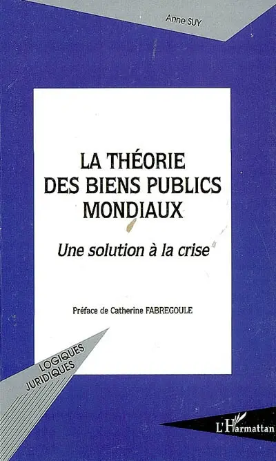 La théorie des biens publics : une solution à la crise