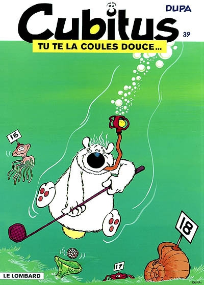 Cubitus : Tu te la coules douce