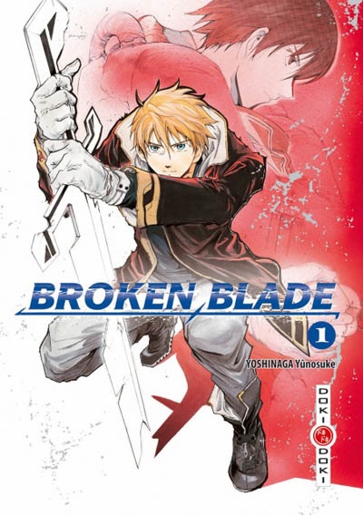 Broken blade. Vol. 1