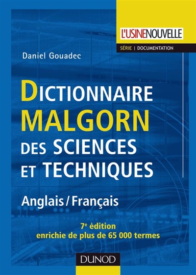 Dictionnaire Malgorn des sciences et techniques : anglais-français