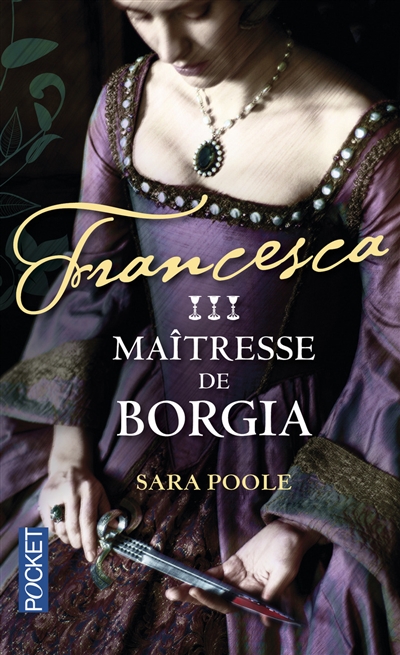 Francesca. Vol. 3. Maîtresse de Borgia