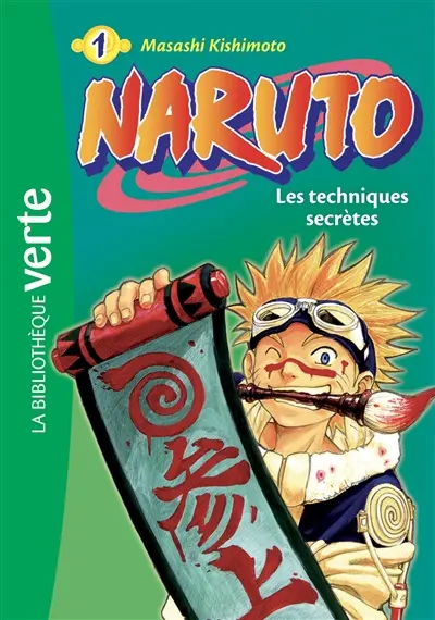 Naruto. Vol. 1. Les techniques secrètes
