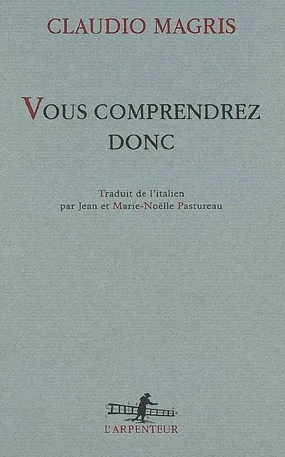 Vous comprendrez donc