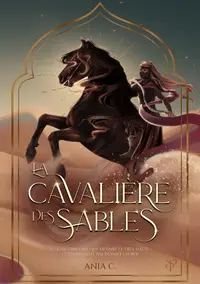 La cavalière des sables. Vol. 1