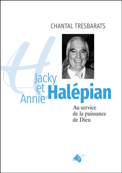 Jacky et Annie Halépian :...