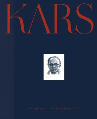Georges Kars : un Bohémien à Paris
