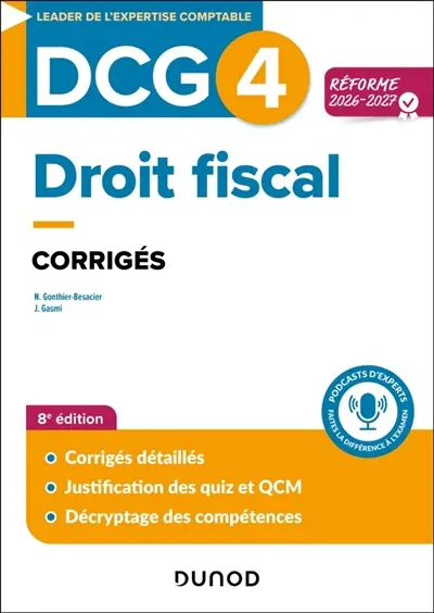 DCG 4, droit fiscal : corrigés : réforme 2026-2027