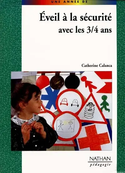 Eveil à la sécurité avec les 3-4 ans