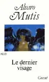 Le dernier visage : récits