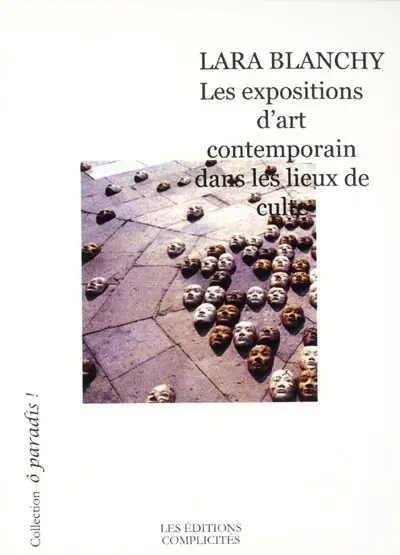 Les expositions d'art contemporain dans les lieux de culte