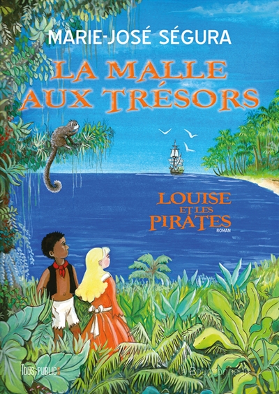 La malle aux trésors : Louise et les pirates