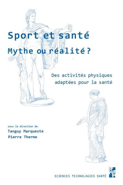 couverture du livre Sport et santé, mythe ou réalité ? : des activités physiques adaptées pour la santé