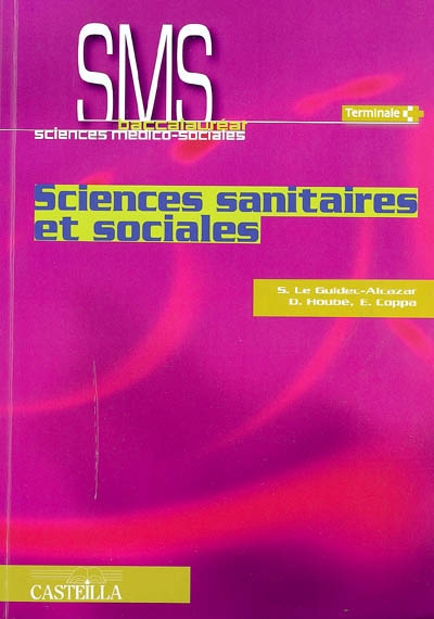 Sciences sanitaires et sociales, SMS baccalauréat, Terminale