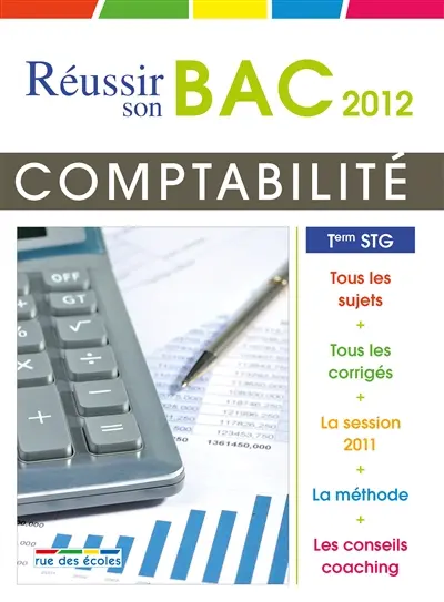 Comptabilité et finance d'entreprise, terminale STG : bac 2012