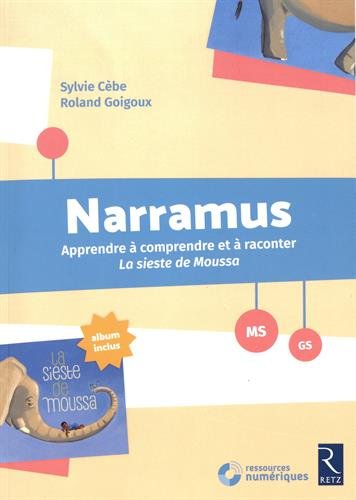 Naramus apprendre à comprendre et à raconter ( livre+ albu