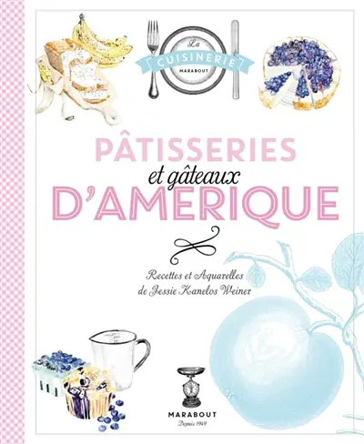 Pâtisseries et gâteaux d'Amérique