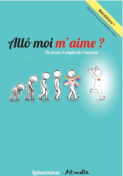 Allô moi m'aime ? : un mode d'emploi de l'humain