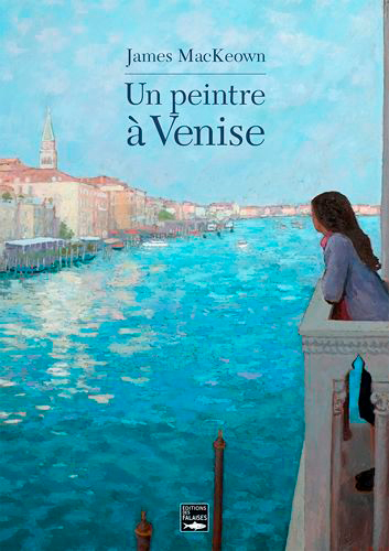 Un peintre à Venise