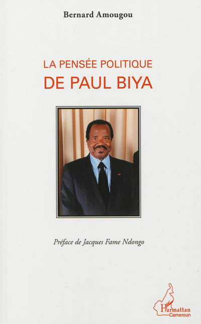La pensée politique de Paul Biya