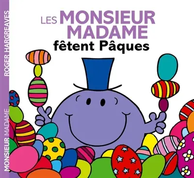 Les Monsieur Madame fêtent Pâques Les Monsieur Madame fêtent Pâques