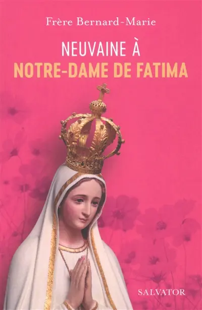 Neuvaine à Notre-Dame de Fatima