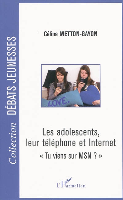 Les adolescents, leur téléphone et Internet : tu viens sur MSN ?
