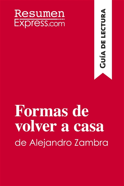 Formas de volver a casa de...