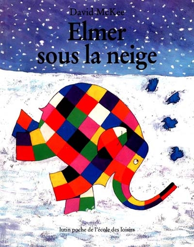 Elmer Sour La Neige