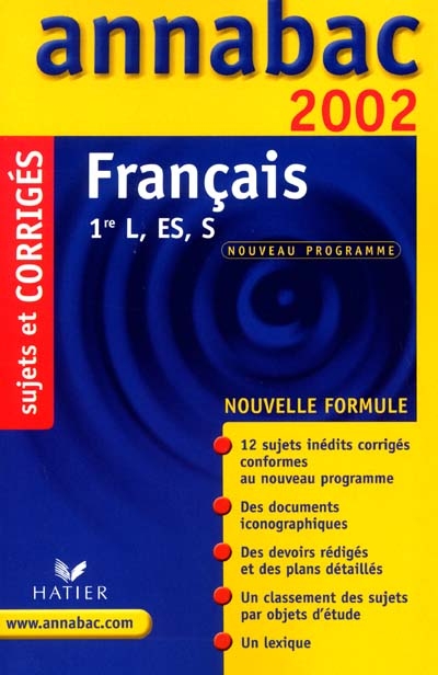 Français, 1re L, ES, S : annabac 2002