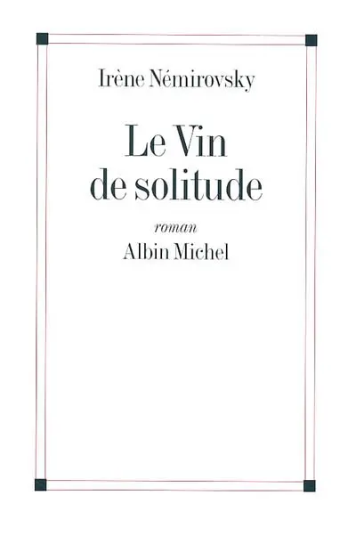 Le vin de solitude