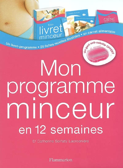 Mon programme minceur en 12 semaines - Catherine Lacrosnière - Librairie  Mollat Bordeaux