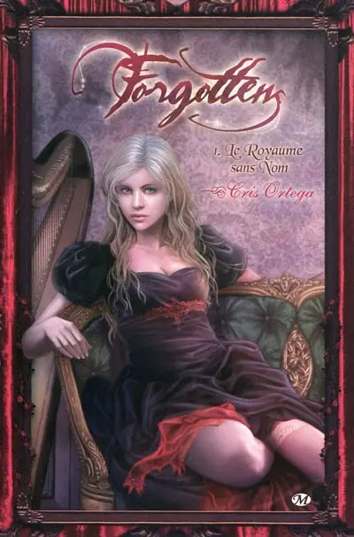 Forgotten. Vol. 1. Le royaume sans nom