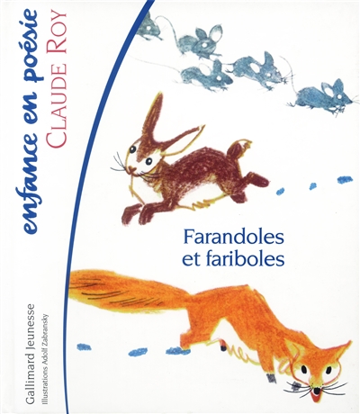 Farandoles et fariboles