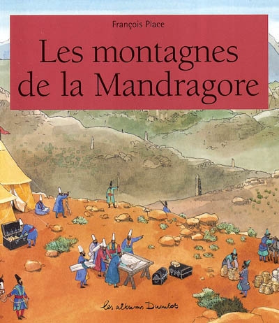 Les Montagnes de La Mandragore