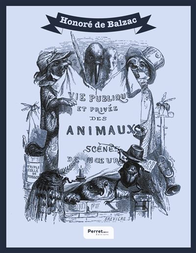 Scènes de la vie privée et publique des animaux