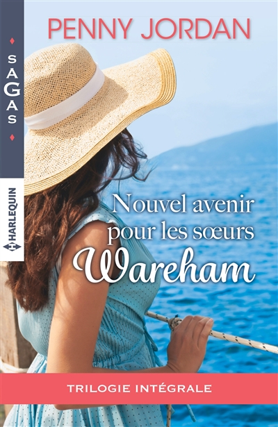 Nouvel avenir pour les soeur Wareham : trilogie intégrale