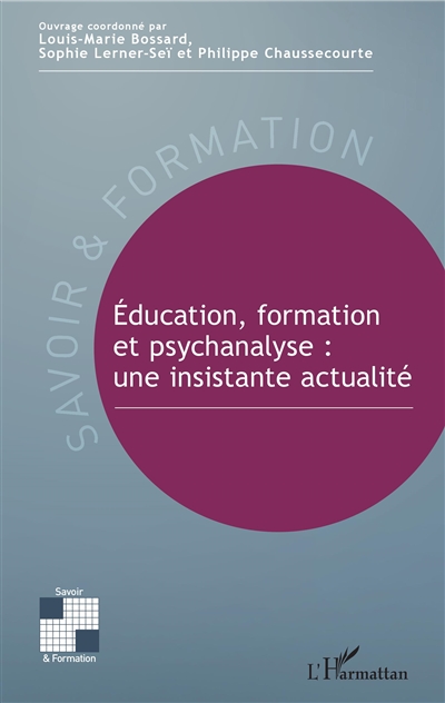 Education, formation et psychanalyse : une insistante actualité