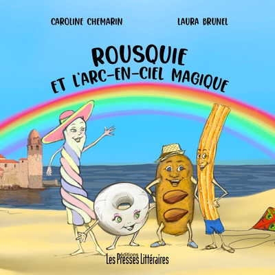 Rousquie et l'arc-en-ciel magique