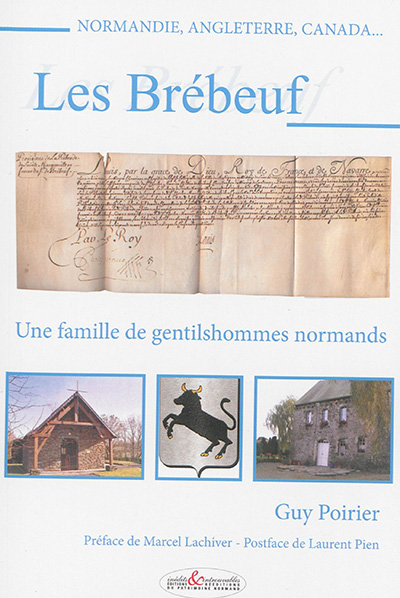 Les Brébeuf : une famille de gentilhommes normands