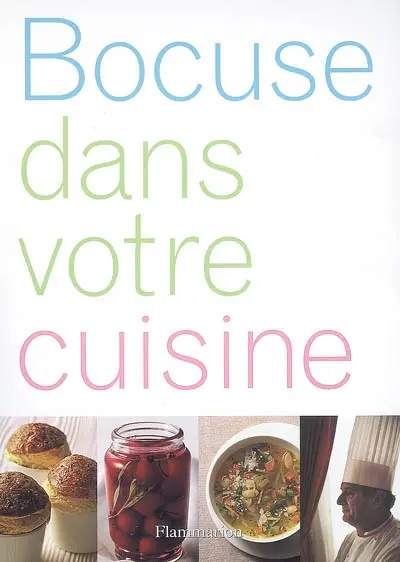 Bocuse dans votre cuisine