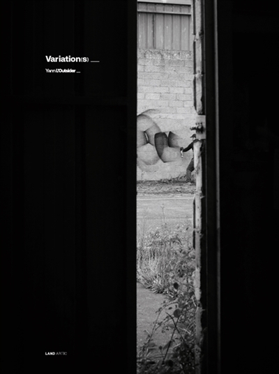 Variation(s) : Yann L'Outsider