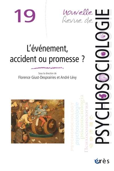 Nouvelle revue de psychosociologie, n° 19. L'événement, accident ou promesse ?