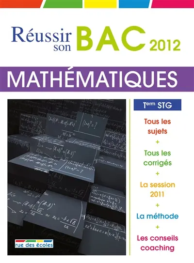 Mathématiques, terminale STG : bac 2012