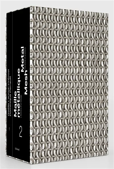 Maille métallique : l'histoire d'un tissage. Metal mesh