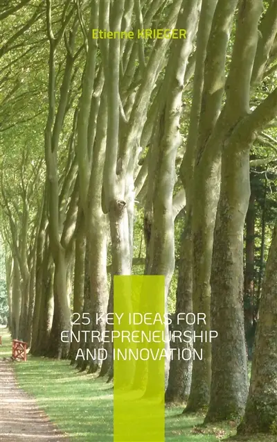 25 Key Ideas for Entrepreneurship and Innovation