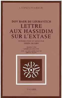 Lettre aux Hassidim sur l'extase