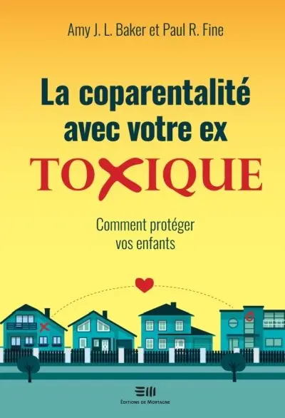 La coparentalité avec votre ex toxique : comment protéger vos enfants