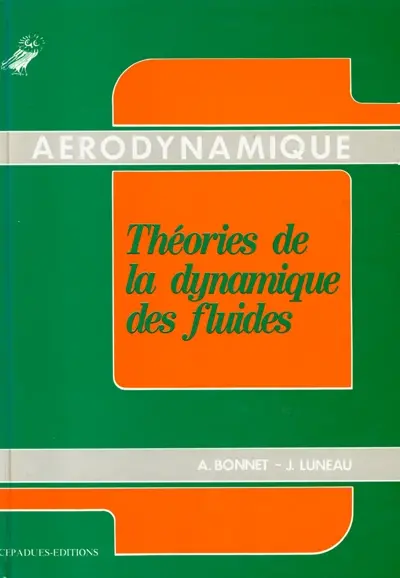 Aérodynamique : théories de la dynamique des fluides