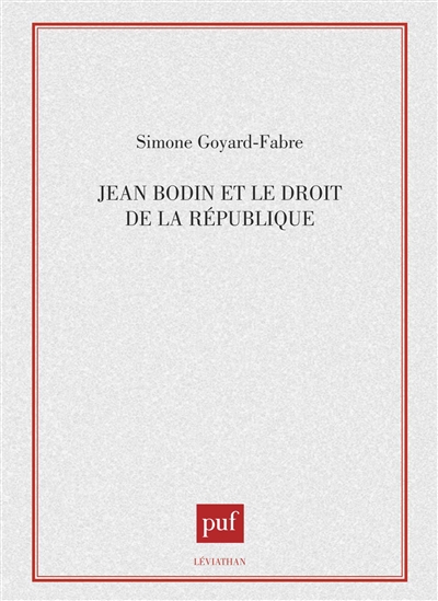 Jean Bodin et le droit de la république
