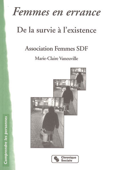 Femmes en errance : de la survie au mieux être